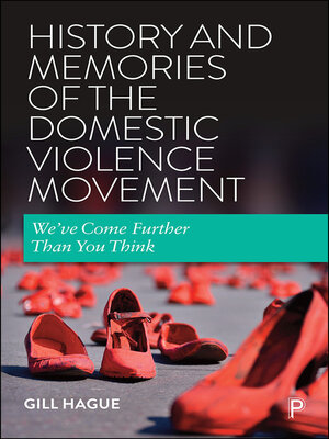 cover image of History and Memories of the Domestic Violence Movement